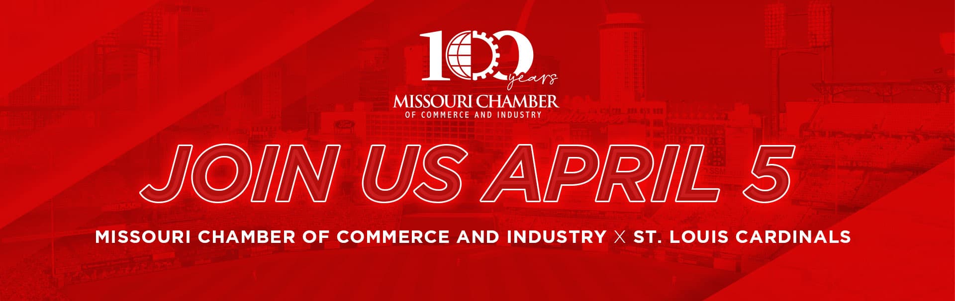 Join us April 5 Missouri Chamber of Commerce and Industry x St. Louis Cardinals